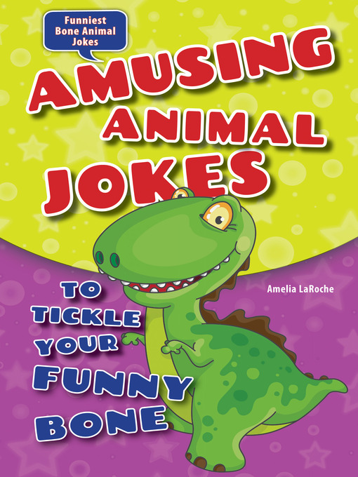 Title details for Amusing Animal Jokes to Tickle Your Funny Bone by Amelia LaRoche - Available